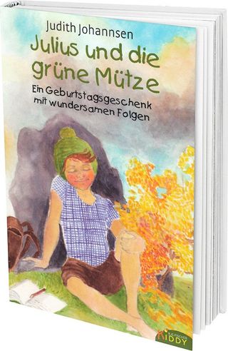 Judith Johannsen - Julius und die grüne Mütze